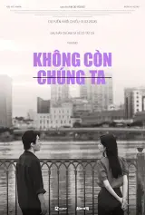 Không Còn Chúng Ta