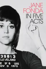 Jane Fonda Trong Năm Hồi Kịch Cuộc Đời