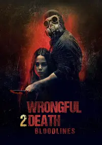 Wrongful Death 2: Dòng Máu