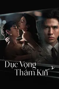 Dục Vọng Thầm Kín (Cánh Chim Giấu Tình)
