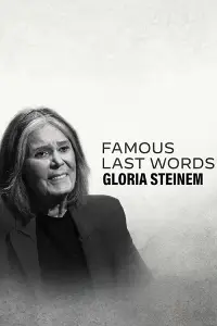 Những Lời Trăn Trối Nổi Tiếng: Gloria Steinem
