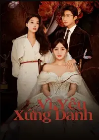 Vì Yêu Xứng Danh