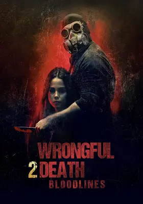Wrongful Death 2: Dòng Máu