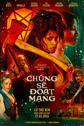 Chúng Sẽ Đoạt Mạng