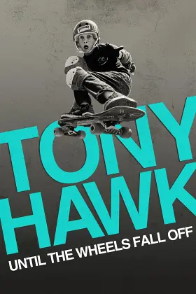 Tony Hawk: Đến Khi Bánh Xe Lìa Ván